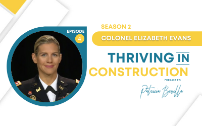 Discussing the Vast Opportunities in the Construction Industry with Colonel Elizabeth Evans