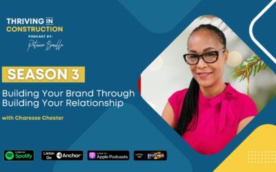 Building Your Brand Through Building Your Relationship with Charesse Chester